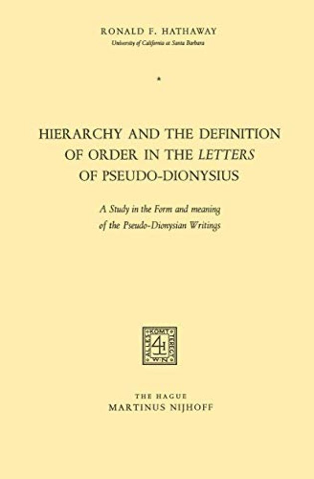 Hierarchy and the Definition of Order in the Letters of Pseudo-Dionysius