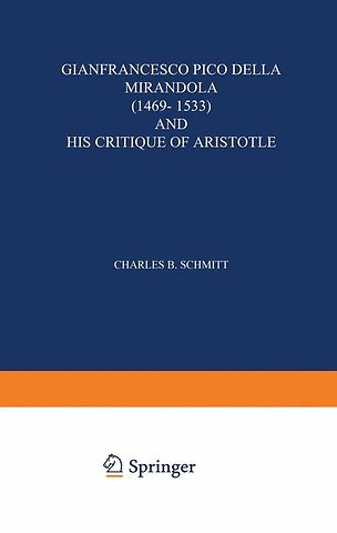 Gianfrancesco Pico Della Mirandola (1469–1533) and His Critique of Aristotle