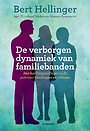 De verborgen dynamiek van familiebanden De verborgen dynamiek van familiebanden