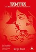 Tantra, een weg naar intimiteit en extase