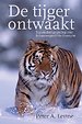 De tijger ontwaakt