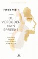 De verboden man spreekt