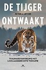 De tijger ontwaakt De tijger ontwaakt
