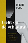 Licht op de schaduw