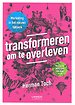 Transformeren om te overleven