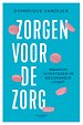 Zorgen voor de zorg
