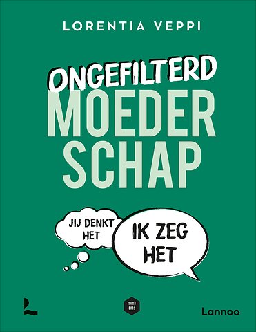 Ongefilterd moederschap
