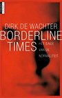 Borderline times Borderline times