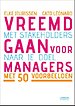 Vreemdgaan voor managers Vreemdgaan voor managers