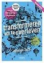 Transformeren om te overleven Transformeren om te overleven
