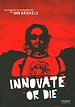 Innovate or Die