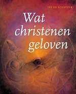 Wat christenen geloven