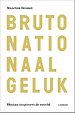 Bruto nationaal geluk Bruto nationaal geluk