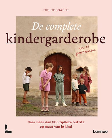 De complete kindergarderobe in 12 patronen
