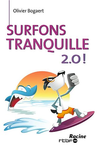 Surfons tranquille 2.0!