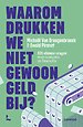 Waarom drukken we niet gewoon geld bij?