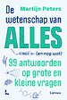 De wetenschap van alles (en nog wat)