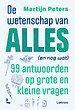 De wetenschap van alles (en nog wat)
