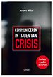 Communiceren in tijden van crisis Communiceren in tijden van crisis