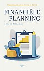 Financiële planning voor ondernemers Financiële planning voor ondernemers