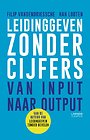 Leidinggeven zonder cijfers Leidinggeven zonder cijfers