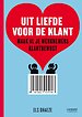Uit liefde voor de klant Uit liefde voor de klant