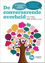 De converserende overheid De converserende overheid
