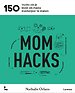 Mom hacks