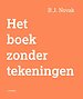 Het boek zonder tekeningen Het boek zonder tekeningen