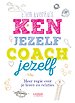 Ken jezelf, coach jezelf Ken jezelf, coach jezelf