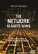 The Network Always Wins The Network Always Wins