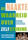 De naakte waarheid over zelfsturing