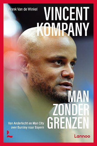 Vincent Kompany, man zonder grenzen