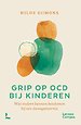 Grip op OCD bij kinderen