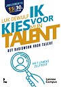 Ik kies voor mijn talent - Jubileumeditie Ik kies voor mijn talent - Jubileumeditie
