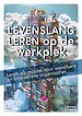 Levenslang leren op de werkplek