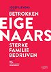 Betrokken eigenaars, sterke familiebedrijven Betrokken eigenaars, sterke familiebedrijven