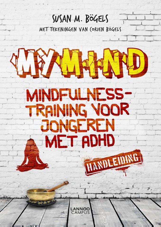 MYmind mindfulness voor kinderen en jongeren met ADHD en hun ouders - Trainershandleiding