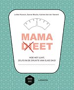Mama (di)eet