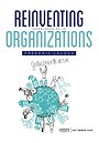 Reinventing Organizations - Geïllustreerde versie Reinventing Organizations - Geïllustreerde versie
