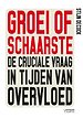 Groei of schaarste? Groei of schaarste?