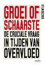 Groei of schaarste? Groei of schaarste?