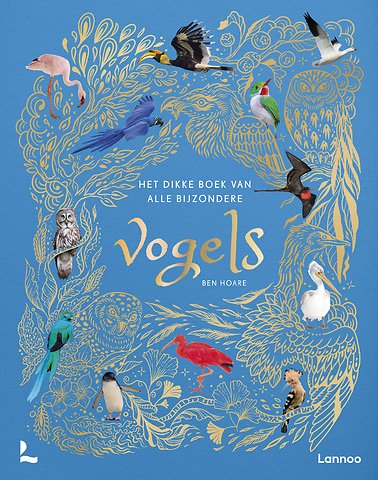 Het dikke boek van alle bijzondere vogels