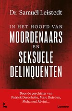 In het hoofd van moordenaars en seksuele delinquenten