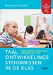 Taalontwikkelingsstoornissen in de klas Taalontwikkelingsstoornissen in de klas