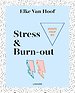 Eerste hulp bij stress & burn-out
