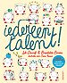 Iedereen talent! Iedereen talent!