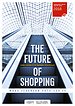 The future of shopping The future of shopping