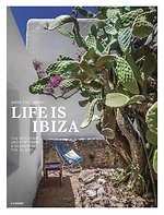 Life is Ibiza