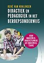 Didactiek en pedagogiek in het beroepsonderwijs Didactiek en pedagogiek in het beroepsonderwijs